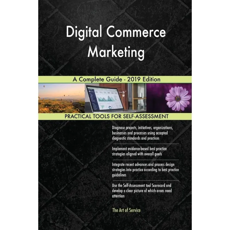 Digital Commerce Marketing A Complete Guide - 2019 Edition