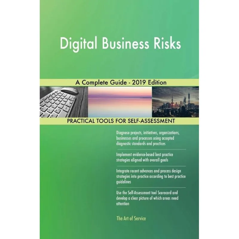 Digital Business Risks A Complete Guide - 2019 Edition