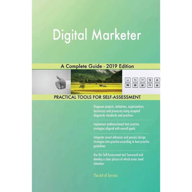 Digital Marketer A Complete Guide - 2019 Edition