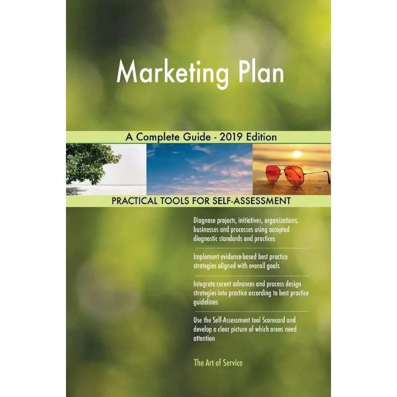 Marketing Plan A Complete Guide - 2019 Edition