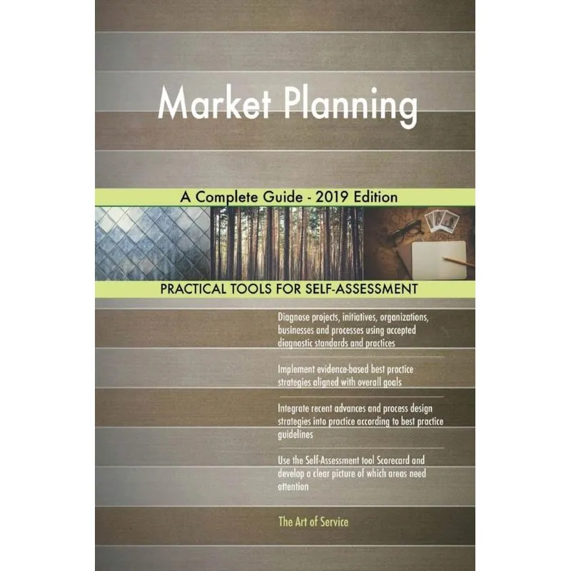 Market Planning A Complete Guide - 2019 Edition