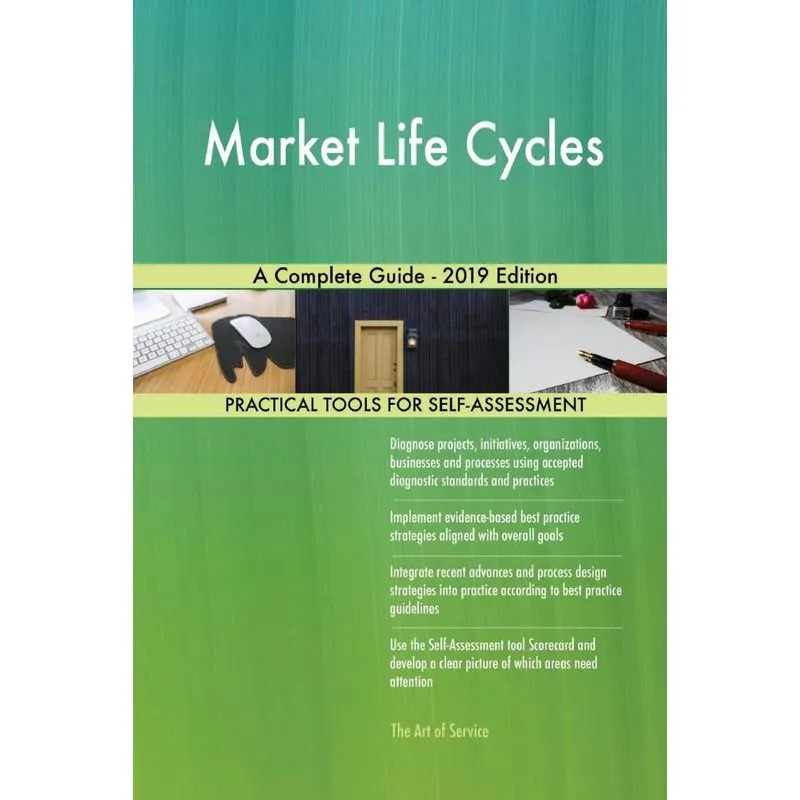 Market Life Cycles A Complete Guide - 2019 Edition