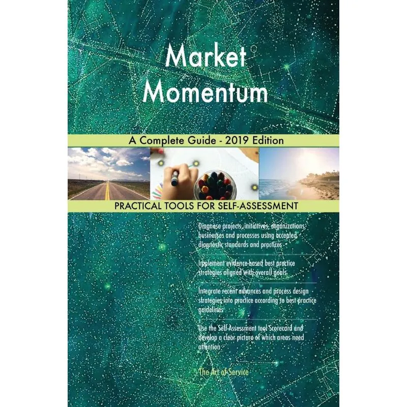 Market Momentum A Complete Guide - 2019 Edition