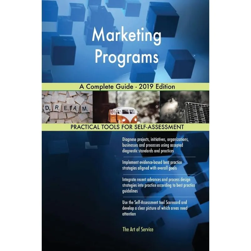 Marketing Programs A Complete Guide - 2019 Edition