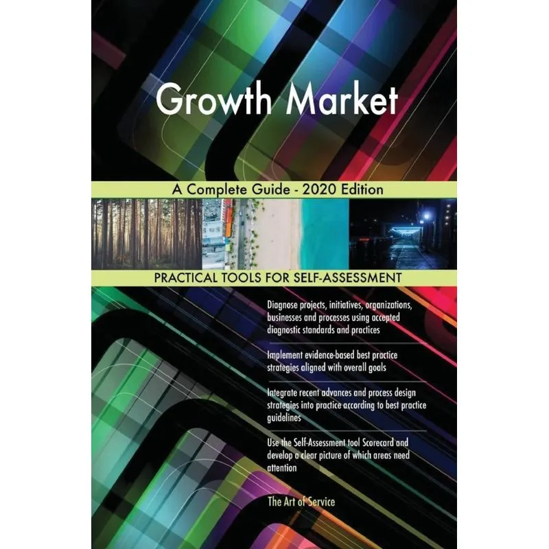 Growth Market A Complete Guide - 2020 Edition