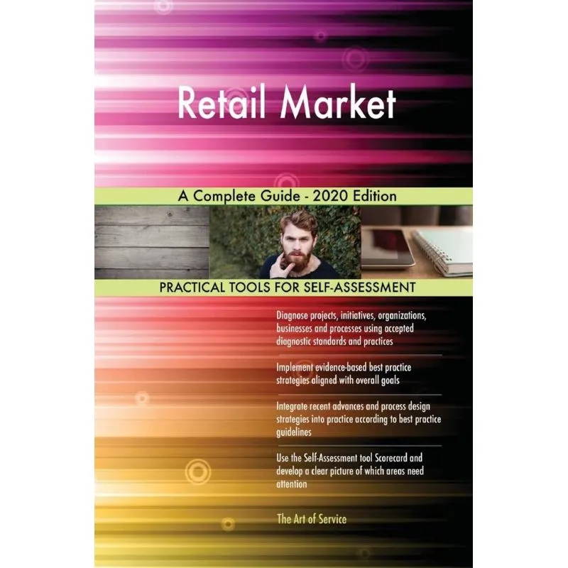 Retail Market A Complete Guide - 2020 Edition
