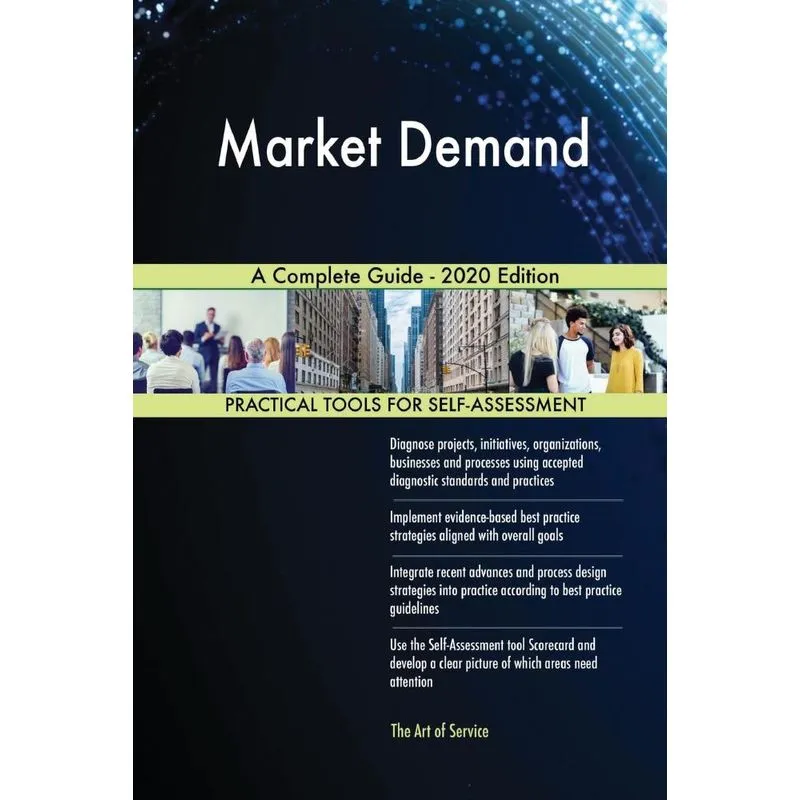 Market Demand A Complete Guide - 2020 Edition
