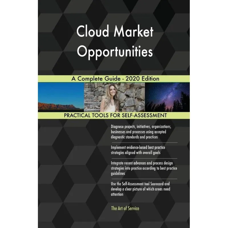 Cloud Market Opportunities A Complete Guide - 2020 Edition