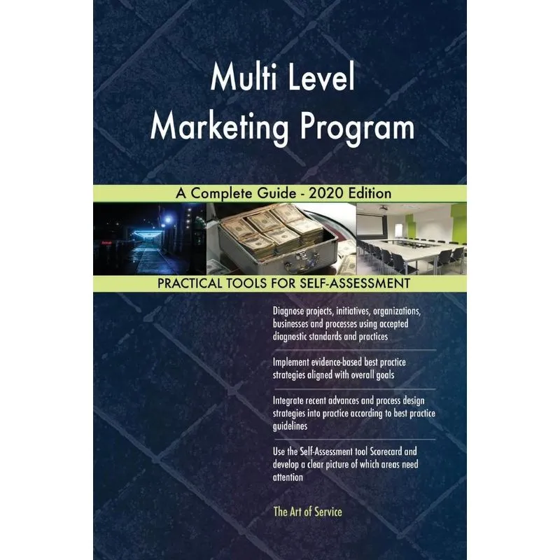 Multi Level Marketing Program A Complete Guide - 2020 Editi