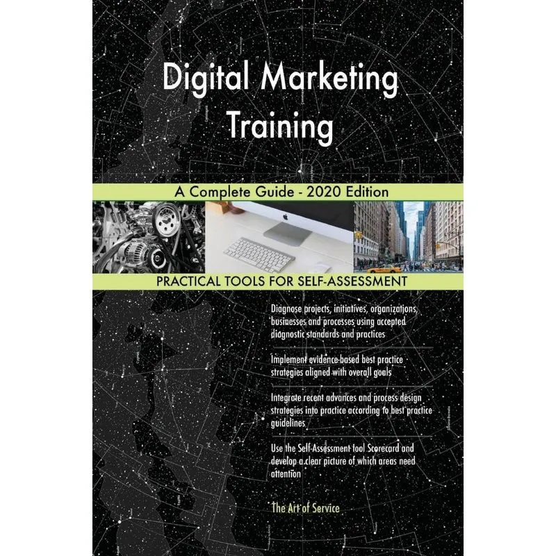 Digital Marketing Training A Complete Guide - 2020 Edition