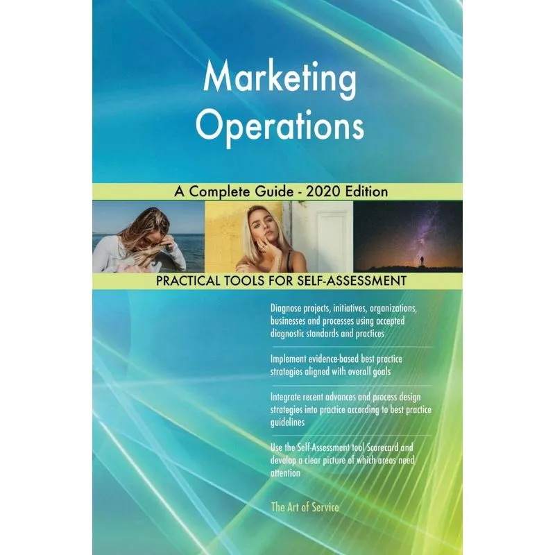 Marketing Operations A Complete Guide - 2020 Edition