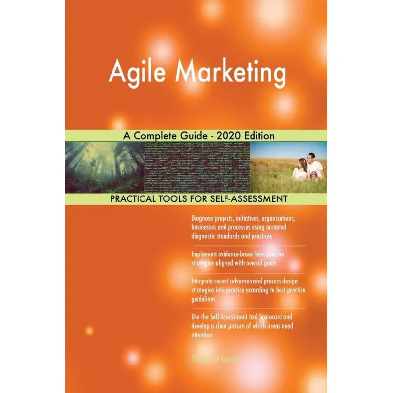Agile Marketing A Complete Guide - 2020 Edition