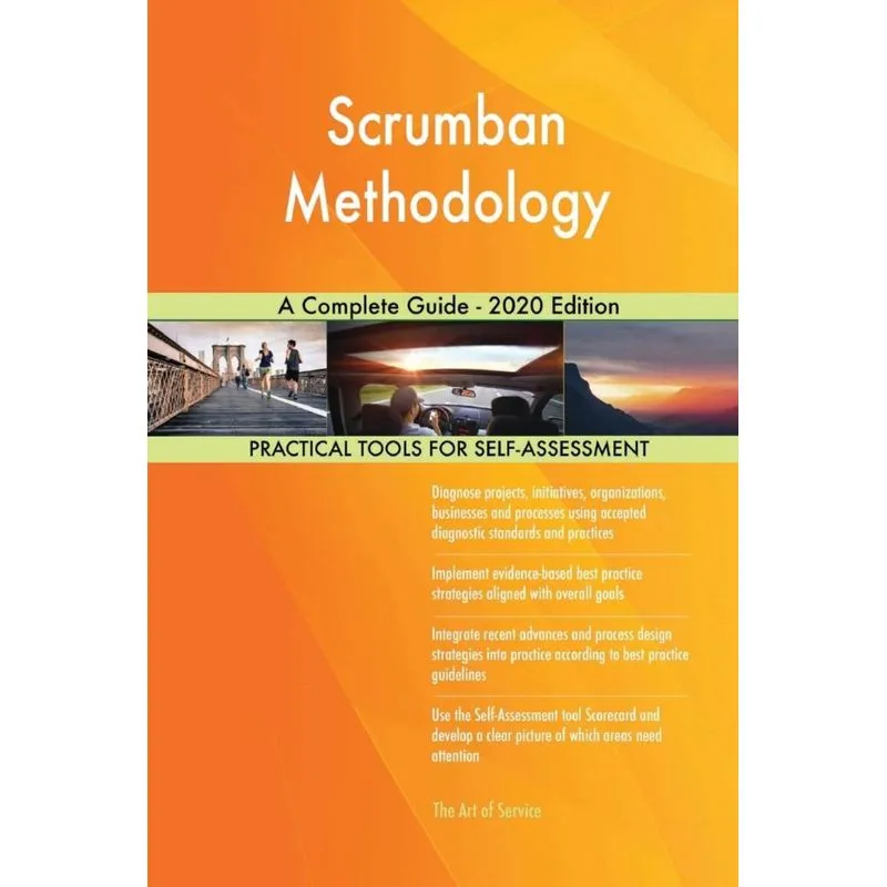 Scrumban Methodology A Complete Guide - 2020 Edition