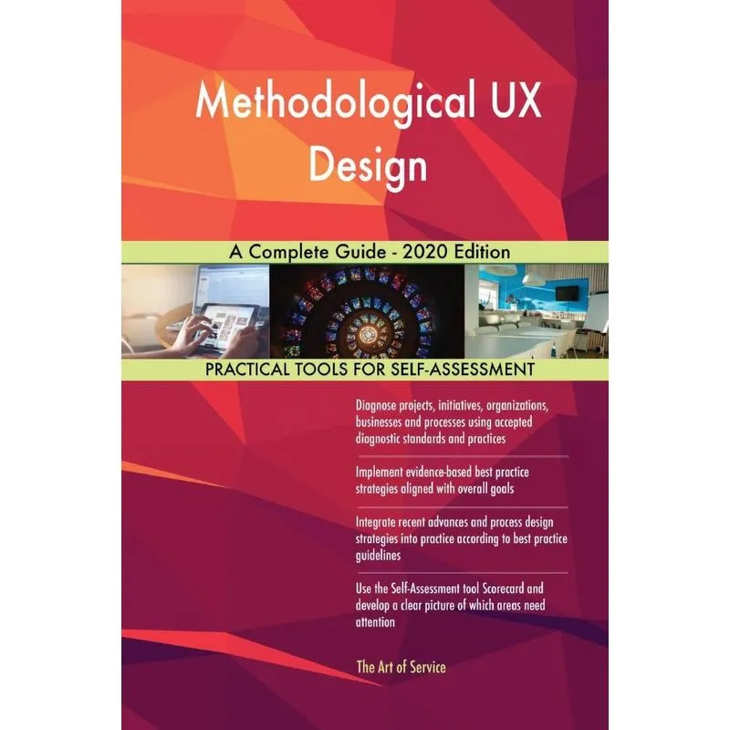 Methodological UX Design A Complete Guide - 2020 Edition