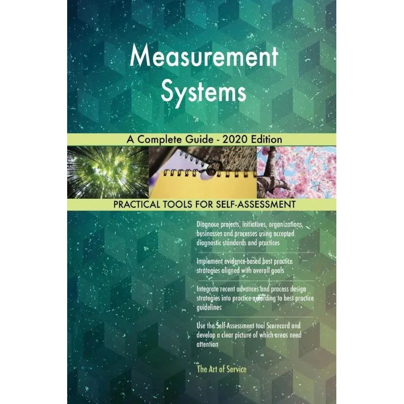 Measurement Systems A Complete Guide - 2020 Edition
