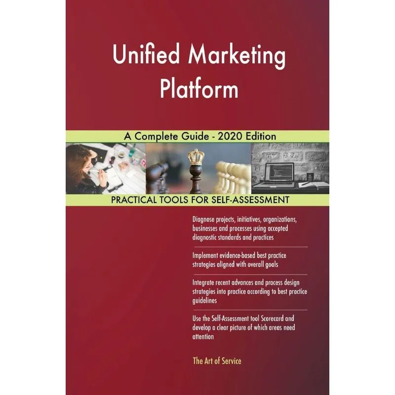 Unified Marketing Platform A Complete Guide - 2020 Edition
