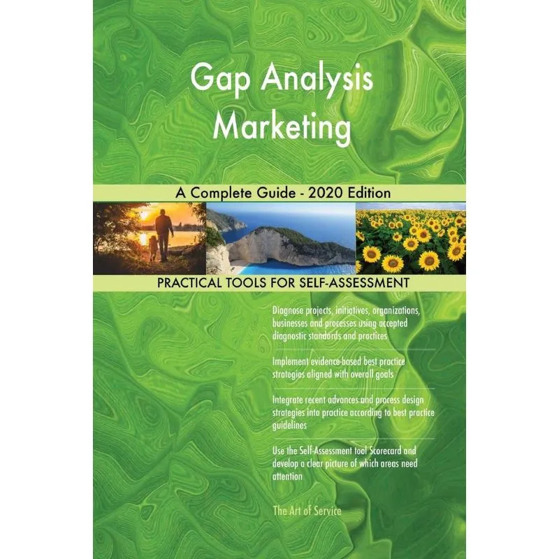 Gap Analysis Marketing A Complete Guide - 2020 Edition