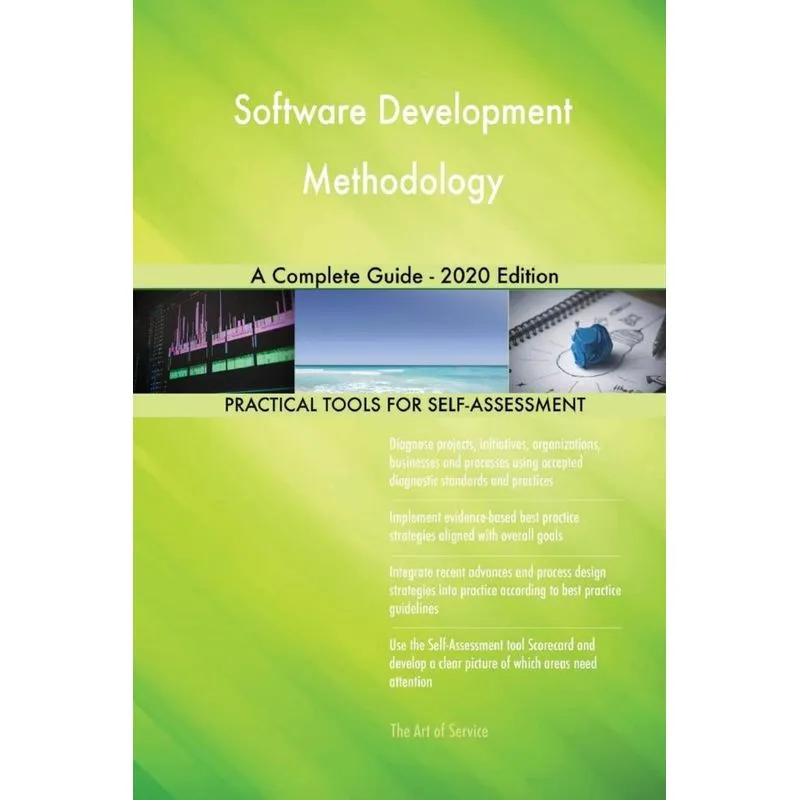 Software Development Methodology A Complete Guide - 2020 Edition