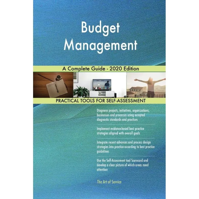 Budget Management A Complete Guide - 2020 Edition