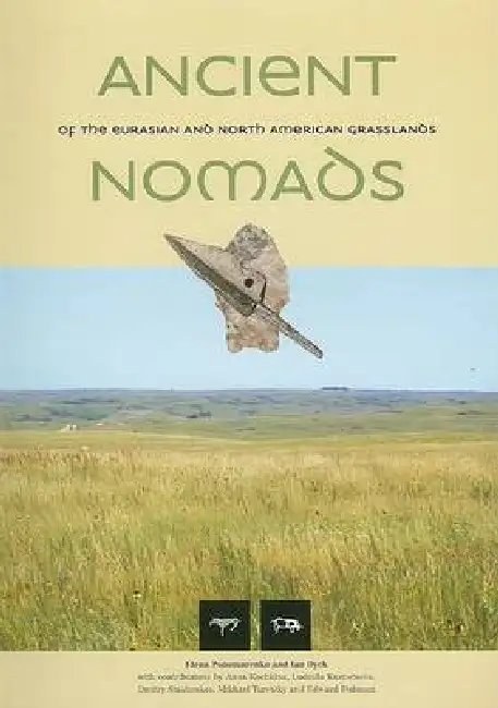Ancient Nomads of the Eurasian and North American Grasslands Paperback