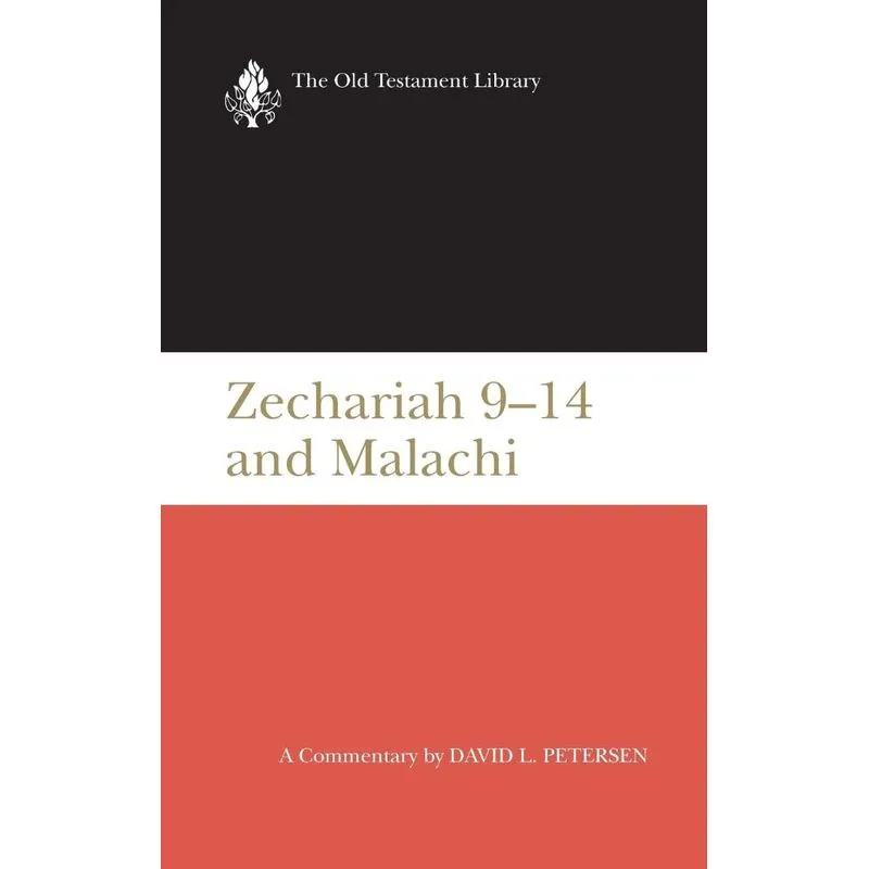 Zechariah 9-14 and Malachi