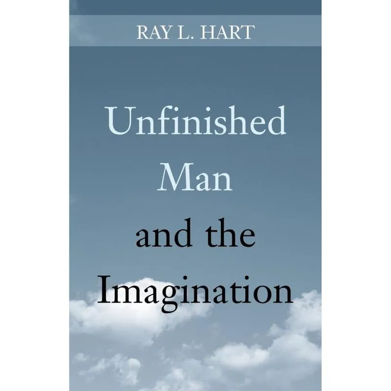 Unfinished Man and the Imagination