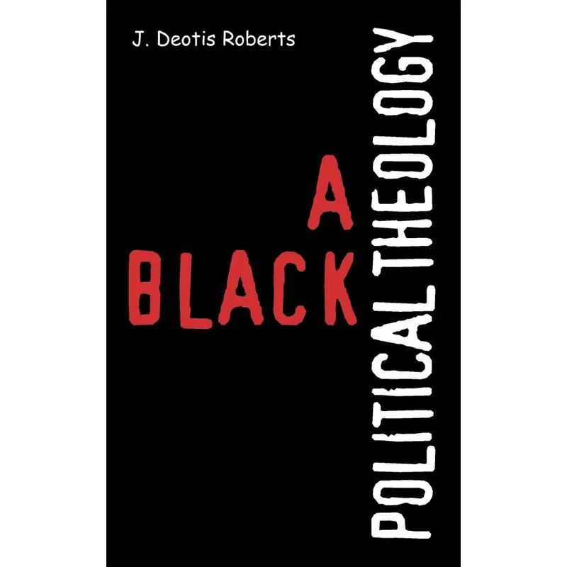 A Black Political Theology