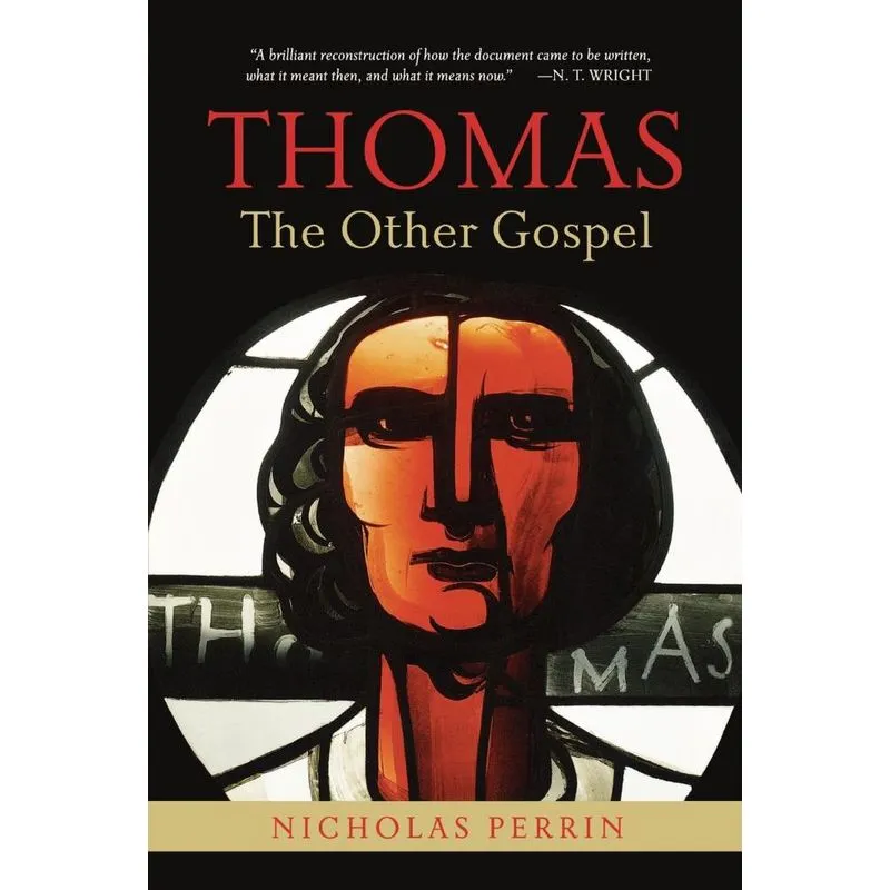 Thomas, the Other Gospel