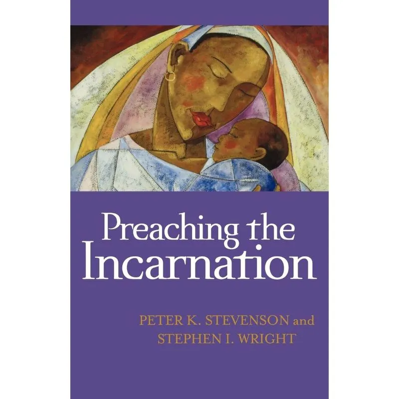 Preaching the Incarnation