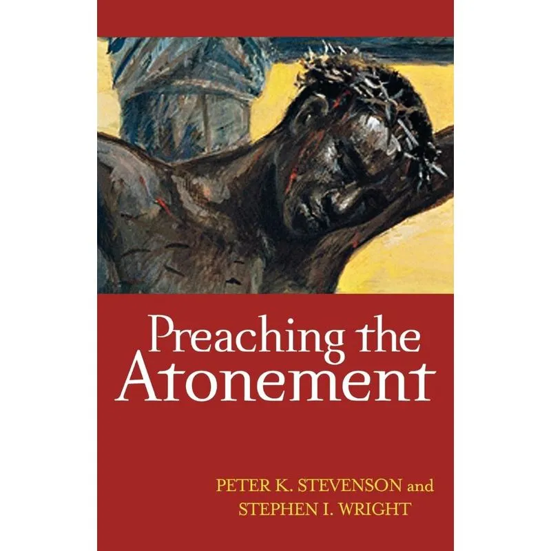 Preaching the Atonement