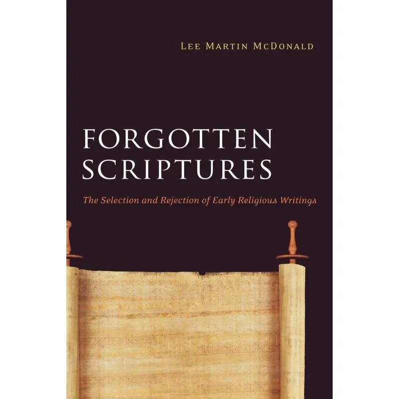 Forgotten Scriptures