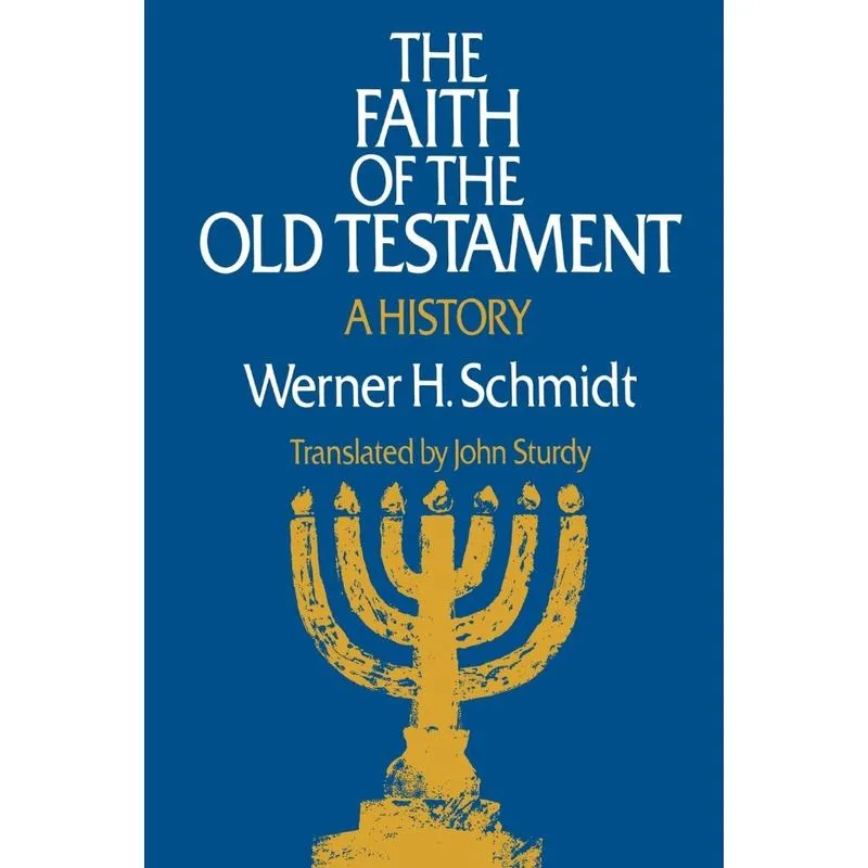 The Faith of the Old Testament
