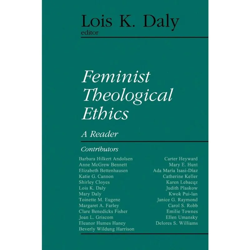 Feminist Theological Ethics