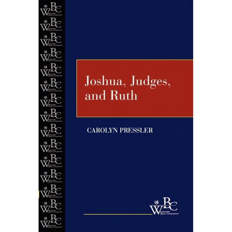 Joshua, Judges, and Ruth