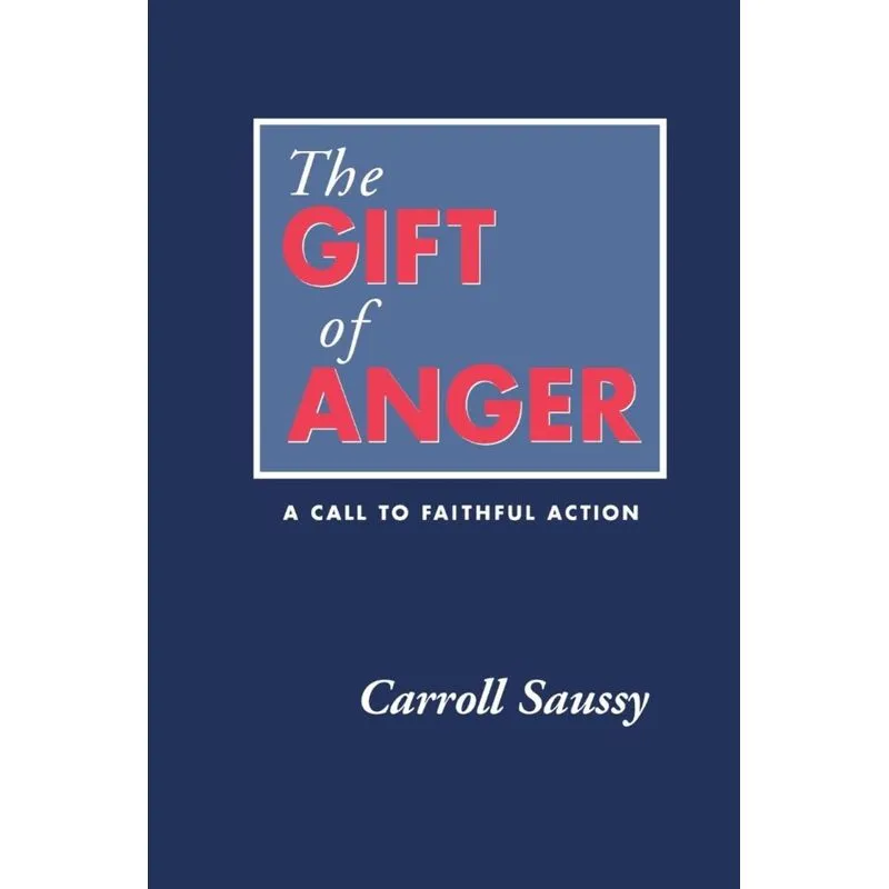 The Gift of Anger
