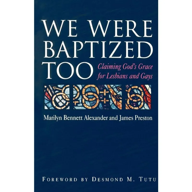 We Were Baptized Too