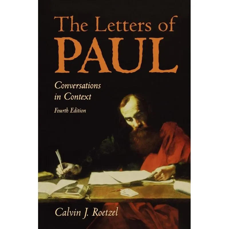 The Letters of Paul 4th Edition