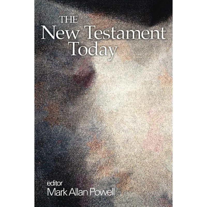 The New Testament Today