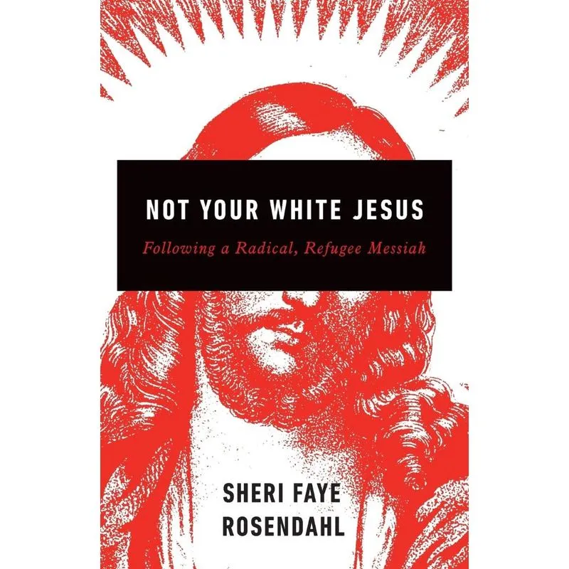 Not Your White Jesus