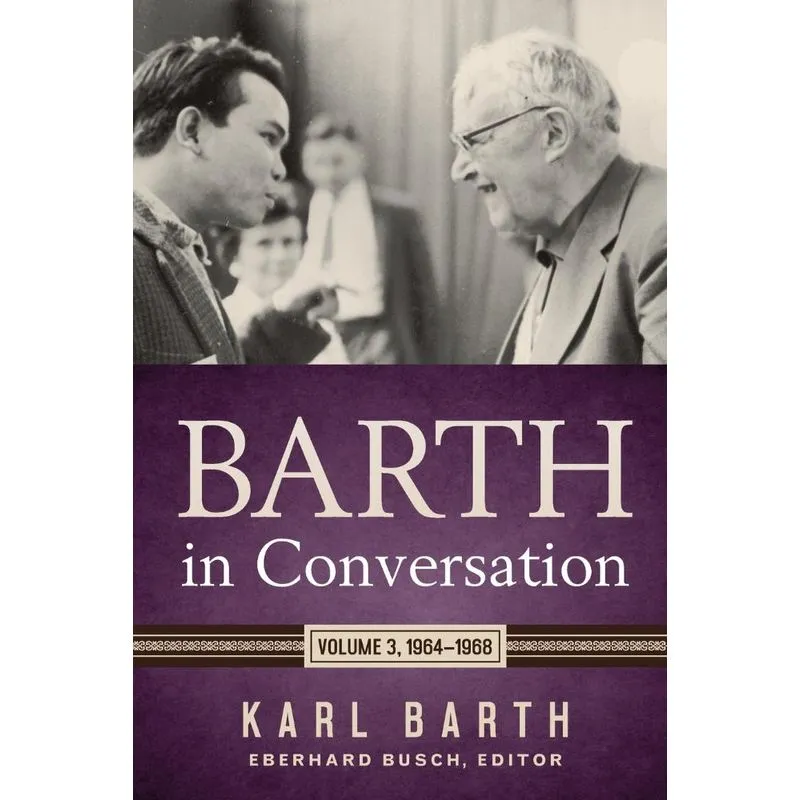 Barth in Conversation