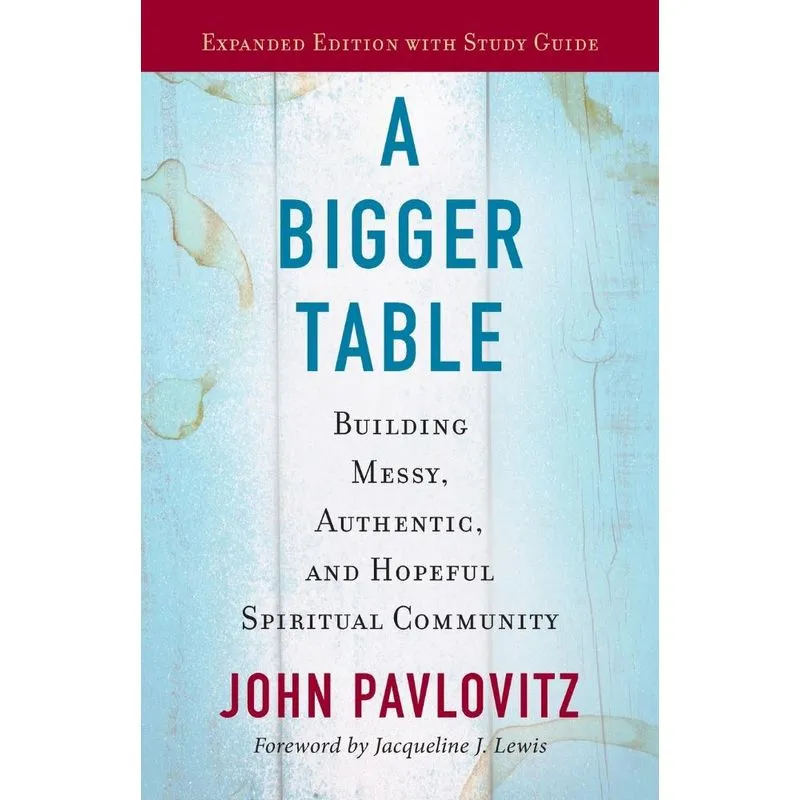 A Bigger Table, expanded ed.