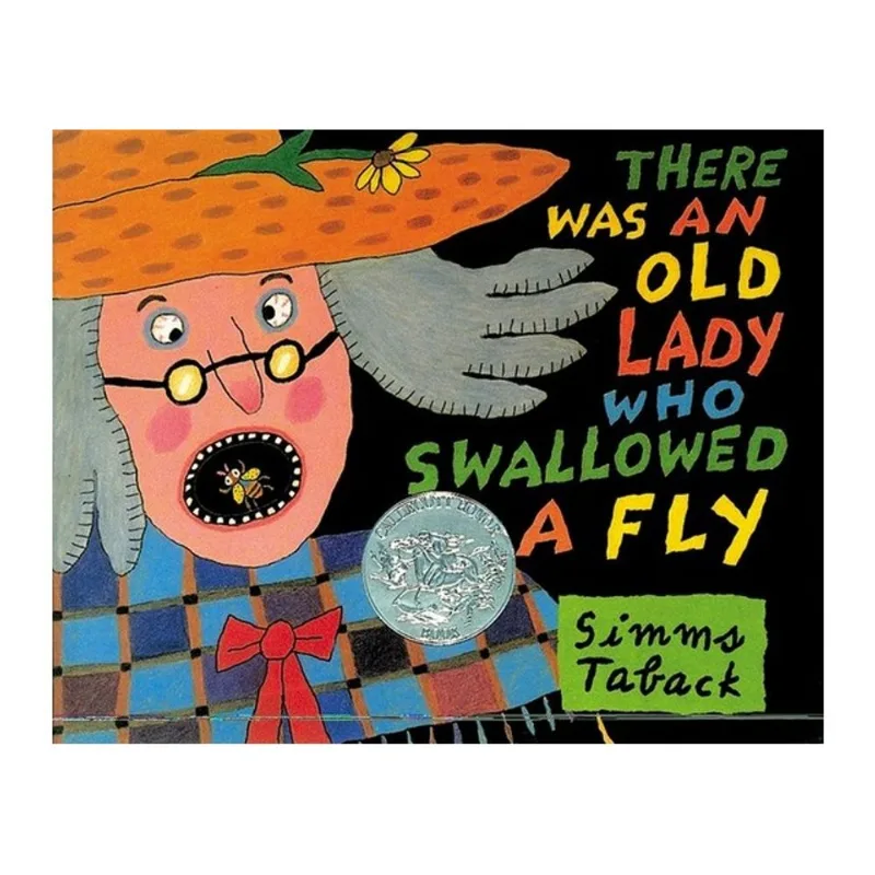 THERE WAS AN OLD LADY WHO SWALLOWED A FLY