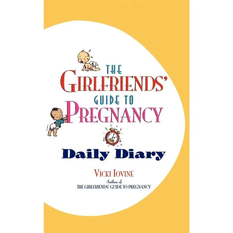 The Girlfriends Guide to Pregnancy Daily Diary