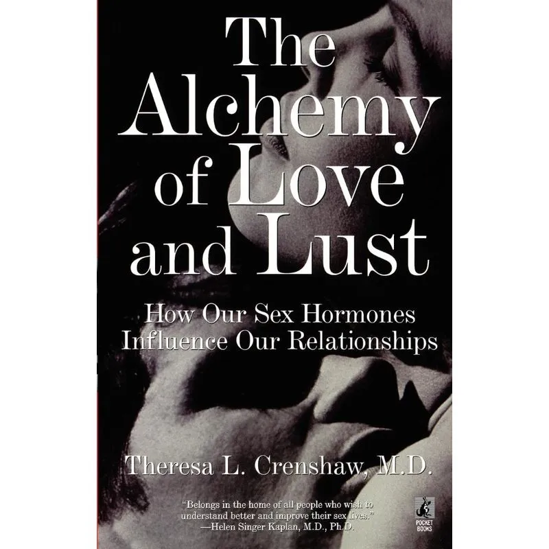 The Alchemy of Love and Lust