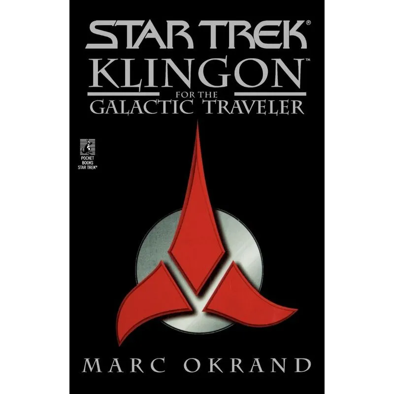 Klingon for the Galactic Traveler