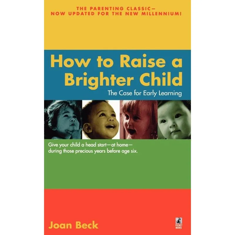 How to Raise a Brighter Child