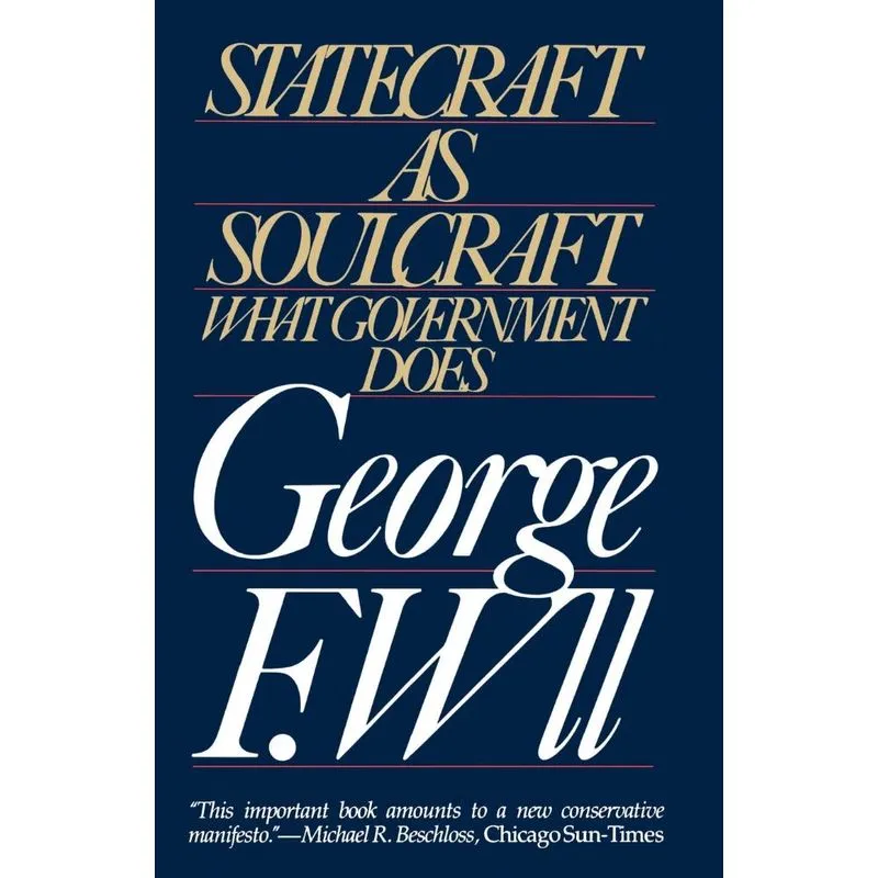 Statecraft as Soulcraft