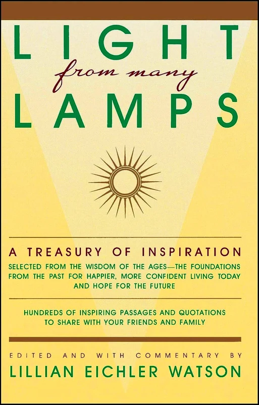 Light From Many Lamps: A Treasury Of Inspiration