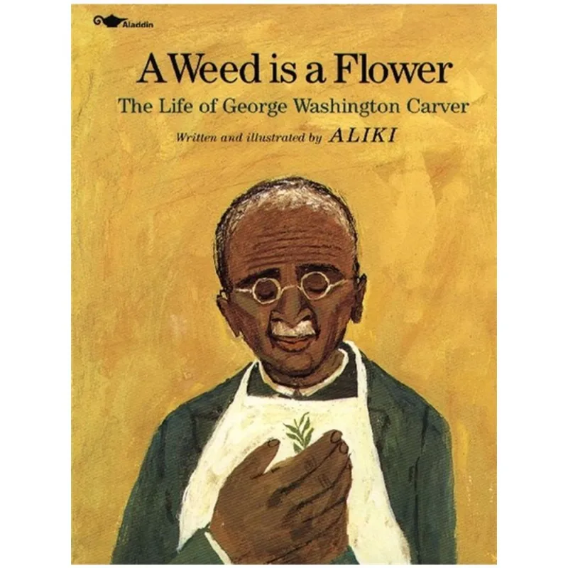 A WEED IS A FLOWER