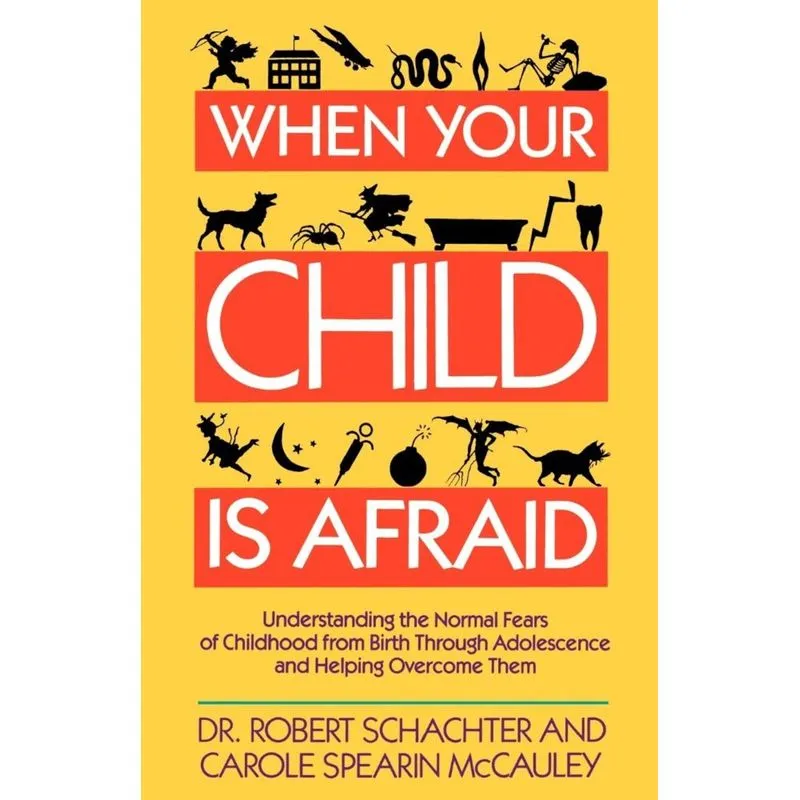 When Your Child Is Afraid